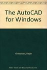 The Autocad for Windows Book Release 11 and 12