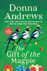 The Gift of the Magpie A Meg Langslow Mystery