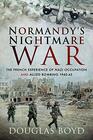 Normandy's Nightmare War The French Experience of Nazi Occupation and Allied Bombing 194045