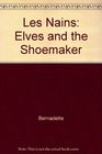 Nains Fr Elves and the Shoemake