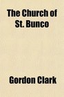 The Church of St Bunco