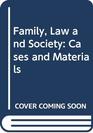 Family Law and Society Cases and Materials