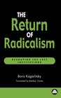 The Return Of Radicalism  Reshaping the Left Institutions