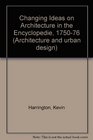 Changing ideas on architecture in the Encyclopdie 17501776
