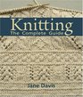 Knitting The Complete Guide