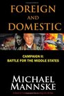 Foreign and Domestic Campaign IIBattle for the Middle States
