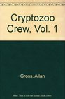 Cryptozoo Crew