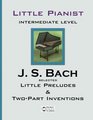Bach Selected Little Preludes  TwoPart Inventions