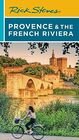 Rick Steves Provence  the French Riviera