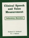 Clinical Speech and Voice Measurements Laboratory Exercises