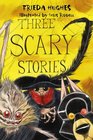 Three Scary Stories