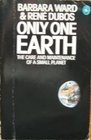Only One Earth