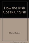 How the Irish Speak English
