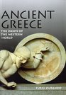 Ancient Greece The Dawn of the Western World