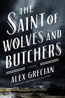 The Saint of Wolves and Butchers