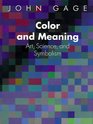 Color and Meaning Art Science and Symbolism