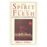 Spirit and the Flesh