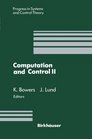 Computation and Control Volume 2