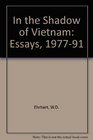 In the Shadow of Vietnam Essays 19771991