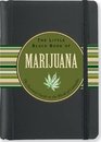 The Little Black Book of Marijuana The Essential Guide to the World of Cannabis