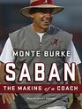 Saban The Making of a Coach