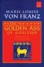 Golden Ass of Apuleius  The Liberation of the Feminine in Man