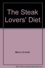 The Steak Lovers' Diet