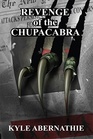 Revenge of the Chupacabra