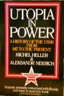 Utopia in Power History of the USSR from 1917 to the Present
