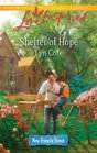 Shelter of Hope (New Friends Street, Bk 1) (Love Inspired, No 585)