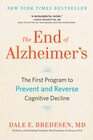 The End of Alzheimer's The First Program to Prevent and Reverse Cognitive Decline