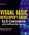 Visual Basic Developer's Guide to ECommerce with ASP and SQL Server