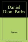 Daniel Dion Paths