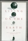 Living on the Earth: Eclectic Essays for a Sustainable and Joyful Future