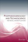 Postphenomenology and Technoscience The Peking University Lectures