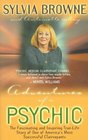 Adventures of a Psychic: The Fascinating Inspiring True-Life Story of One of America's Most Successful Clairvoyants