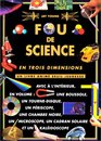 Fou de science en trois dimensions