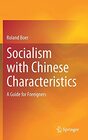 Socialism with Chinese Characteristics A Guide for Foreigners