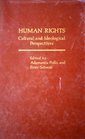 Human Rights Cultural and Ideological Perspectives