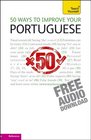 50 Ways to Improve Your Portuguese A Teach Yourself Guide