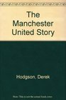 Manchester United Story