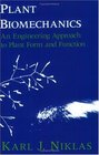 Plant Biomechanics  An Engineering Approach to Plant Form and Function