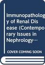 Immunopathology of Renal Disease