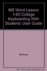 MS Word Lesson 160 College Keyboarding With Students' User Guide