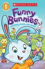 Scholastic Reader Level 1 Funny Bunnies Morning Noon and Night