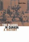 The Blacks in Canada A History