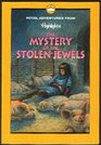 The Mystery of the Stolen Jewels and Other Royal Adventures