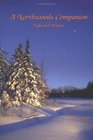 A Northwoods Companion Fall and Winter