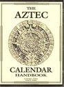 Aztec Calendar Handbook