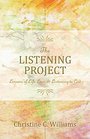 The Listening Project Lessons of Life Love  Listening to God